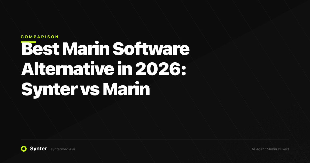 Best Marin Software Alternative in 2026: Synter vs Marin