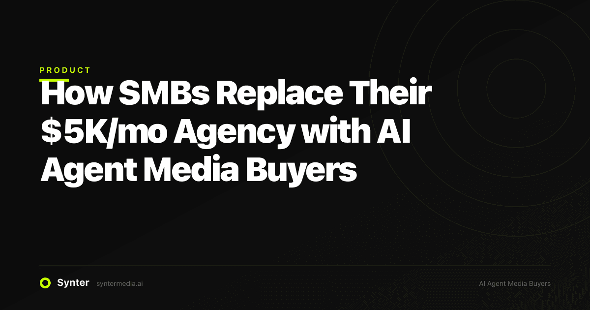 How SMBs Replace Their $5K/mo Agency with AI Agent Media Buyers