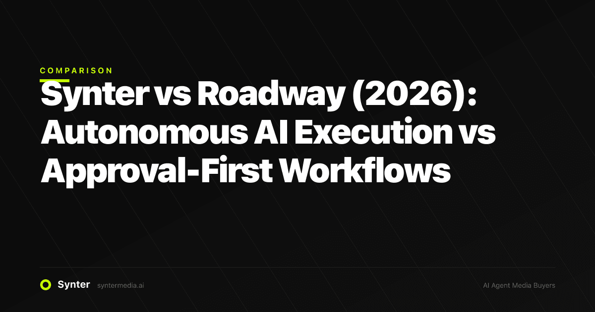 Synter vs Roadway (2026): Autonomous AI Execution vs Approval-First Workflows